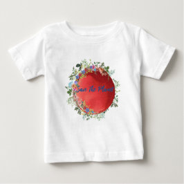 Camiseta Para Bebê Camiseta Bebê Salve O Planeta