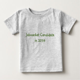 Camiseta Para Bebê Candidato ao emprego em 2039
