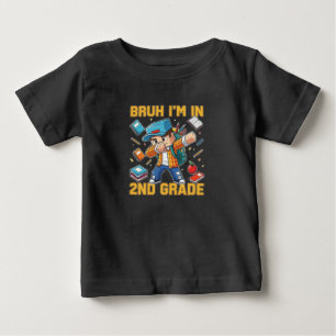 Camiseta Para Bebê Cara, eu estou na 2ª Série Meninos que se Daban Ki