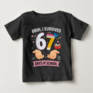 Camiseta Para Bebê Cara, eu sobrevivi 67 dias de aula