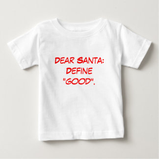 Camiseta Para Bebê Caro Papai noel: Defina "bom".