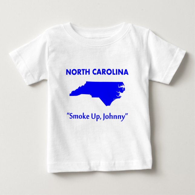 Camiseta Para Bebê Carolina do Norte - Fumaça, Johnny! (Frente)