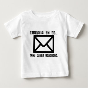 Camiseta Para Bebê Carteiros fazem isso... com seus pacotes.