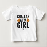 Camiseta Para Bebê Challah at Ya Girl Funny Jewish Hanukkah Holiday<br><div class="desc">chanukah, menorah, hanukkah, dreidel, jewish, judaism, holiday, religion, christmas, </div>