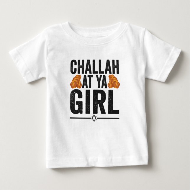 Camiseta Para Bebê Challah at Ya Girl Funny Jewish Hanukkah Holiday (Frente)