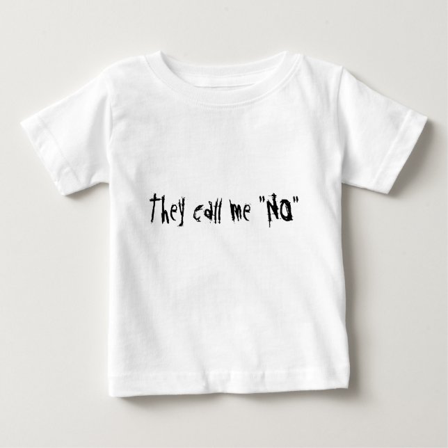 Camiseta Para Bebê Chamam-me "NÃO " (Frente)