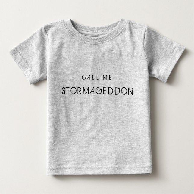Camiseta Para Bebê Chame-me de Stormageddon (Frente)