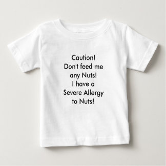 Camiseta Para Bebê Child Shirt nut allergy message.