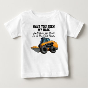 Camiseta Para Bebê Citação de Pai de Equipamento Pesado com Skid Fo