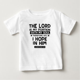 Camiseta Para Bebê Citações de Lamentações 3:24 O Senhor é Minha Porç