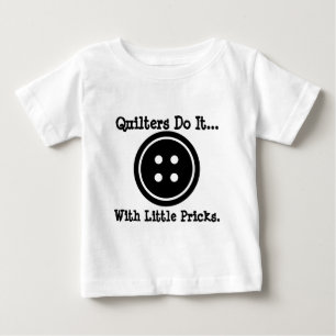 Camiseta Para Bebê Colchoeiras fazem isso... com pequenos pontos.