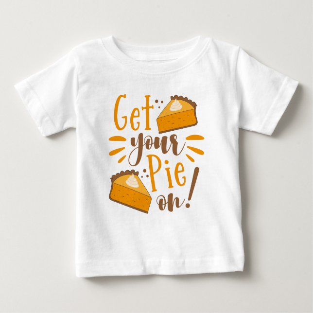 Camiseta Para Bebê Coloque A Torta! (Frente)