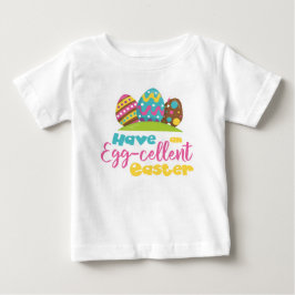 CAMISETA PARA BEBÊ COLORIDO TENHA UMA PÁSCOA EGGCELENTE COM OVOS