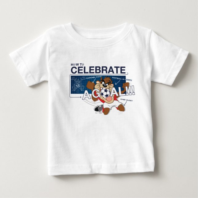 Camiseta Para Bebê Como Celebrar um Gol com o TAZ™ (Frente)