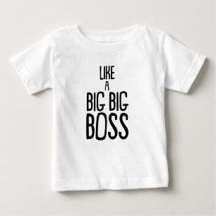 Camiseta Para Bebê Como um Chefe Grande