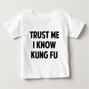 Camiseta Para Bebê Confie Em Mim Eu Sei Kung Fu