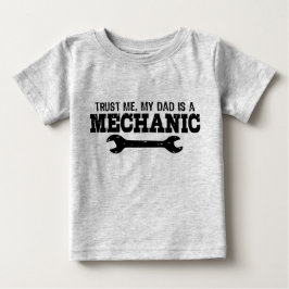 Camiseta Para Bebê Confie em mim Meu Pai é mecânico