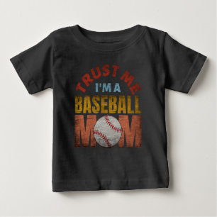 CAMISETA PARA BEBÊ CONFIE EM MIM, SOU MÃE DE JOGADOR DE BEISEBOL