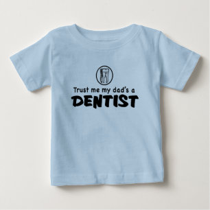 Camiseta Para Bebê Confie que eu meu pai é um dentista