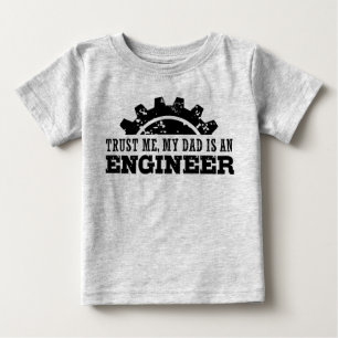 Camiseta Para Bebê Confie que eu meu pai é um engenheiro