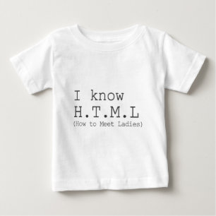 Camiseta Para Bebê Conheço HTML (Como Encontrar Mulheres)