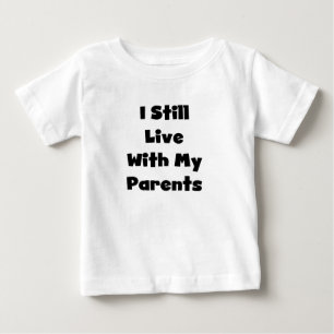 Camiseta Para Bebê Continua Vivendo Com Pais