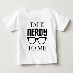 Camiseta Para Bebê Conversa Nerdy a mim