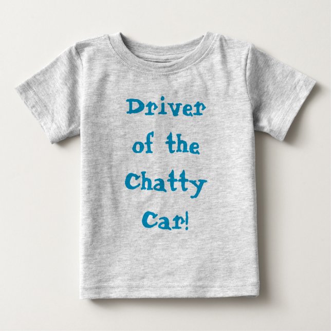 Camiseta Para Bebê Cota Engraçada do Motorista de Carro Chatty (Frente)
