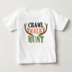 CAMISETA PARA BEBÊ CRAWL, WALK, CAÇA