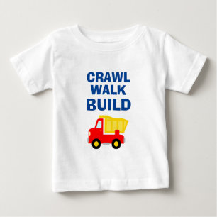 Camiseta Para Bebê CRAWL WALK CONSTRUIU um caminhão de depósito de br