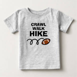 Camiseta Para Bebê CRAWL WALK HIKE Cute futebol americano esportes