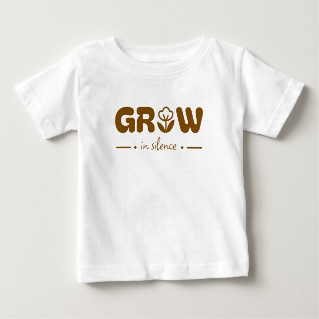 Camiseta Para Bebê Cresça em Silêncio (Frente)