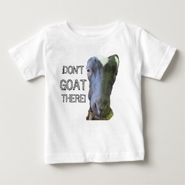 Camiseta Para Bebê Criança T-Shirt de Goat "NÃO CHEGA LÁ" (Frente)