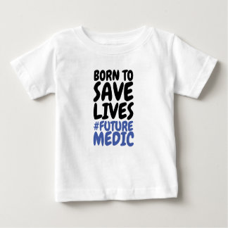 Camiseta Para Bebê Crianças Nascidas para Salvar Vidas Médica