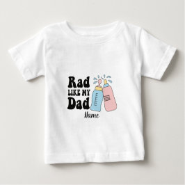 Camiseta Para Bebê Crie Seu Próprio Rad Como Meu Bebê Pai