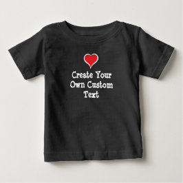 Camiseta Para Bebê Crie seu próprio texto personalizado com o Red Hea