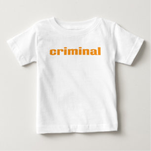Camiseta Para Bebê Criminalidade