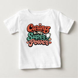 Camiseta Para Bebê Cuidar é meu superpoder Enfermeira