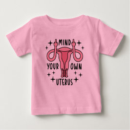 Camiseta Para Bebê Cuide da sua escolha feminista utópica profissiona