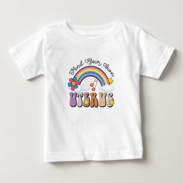 Camiseta Para Bebê Cuide do seu útero Feminista Pro Choice Rainbow (Frente)