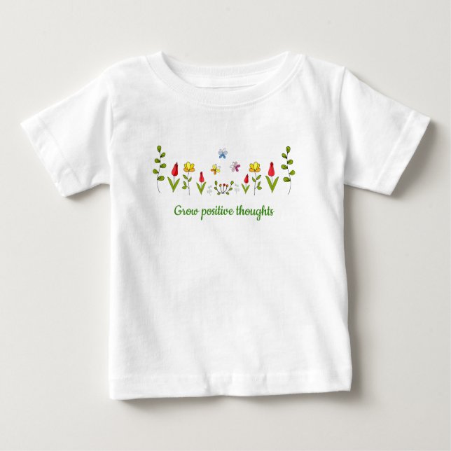 Camiseta Para Bebê Cultivar flores de pensamentos positivos (Frente)