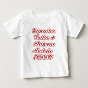 Camiseta Para Bebê Cupcakes vermelhos Vodka Hakuna Matata FUNNY.