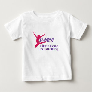 Camiseta Para Bebê Dança Como Ninguém Está Assistindo