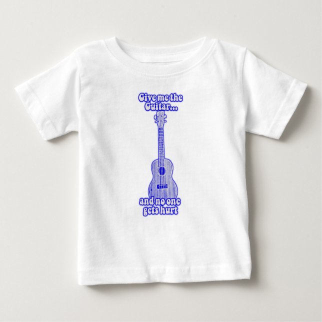Camiseta Para Bebê Dê-me o violão e ninguém se machuca. (Frente)