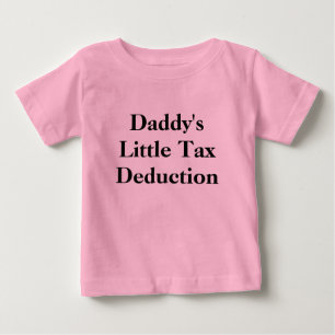 Camiseta Para Bebê Dedução Fiscal De pai