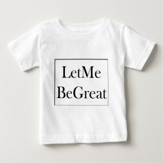 Camiseta Para Bebê Deixe-me ser grande