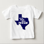 Camiseta Para Bebê Deixe-nos sujar com azul de Texas<br><div class="desc">Sujar com Texas é prioridade. Prove isto obtendo um destes impressionantes deixe-nos sujar com produtos de Texas! Então você mostrará realmente quem você está sujando com, que seria Texas!</div>