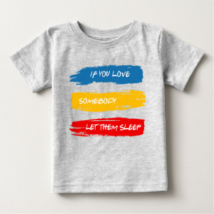 Camiseta Para Bebê Deixe-Os Dormir