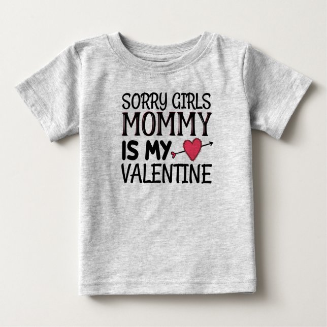 Camiseta Para Bebê Desculpe, meninas Mamães é meu Namorados (Frente)
