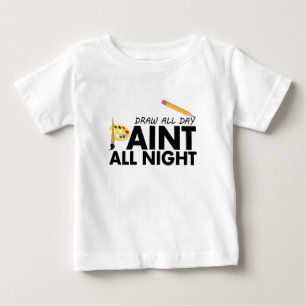 Camiseta Para Bebê Desenhar o dia todo, Pinta a noite toda